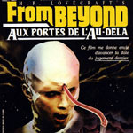 From Beyond - H.P. Lovecraft - Ethereal Chrysalis - Scéances Hallucinées - Zonebis