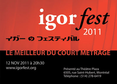 Igorfest Le meilleur du court métrage - Théâtre Plaza