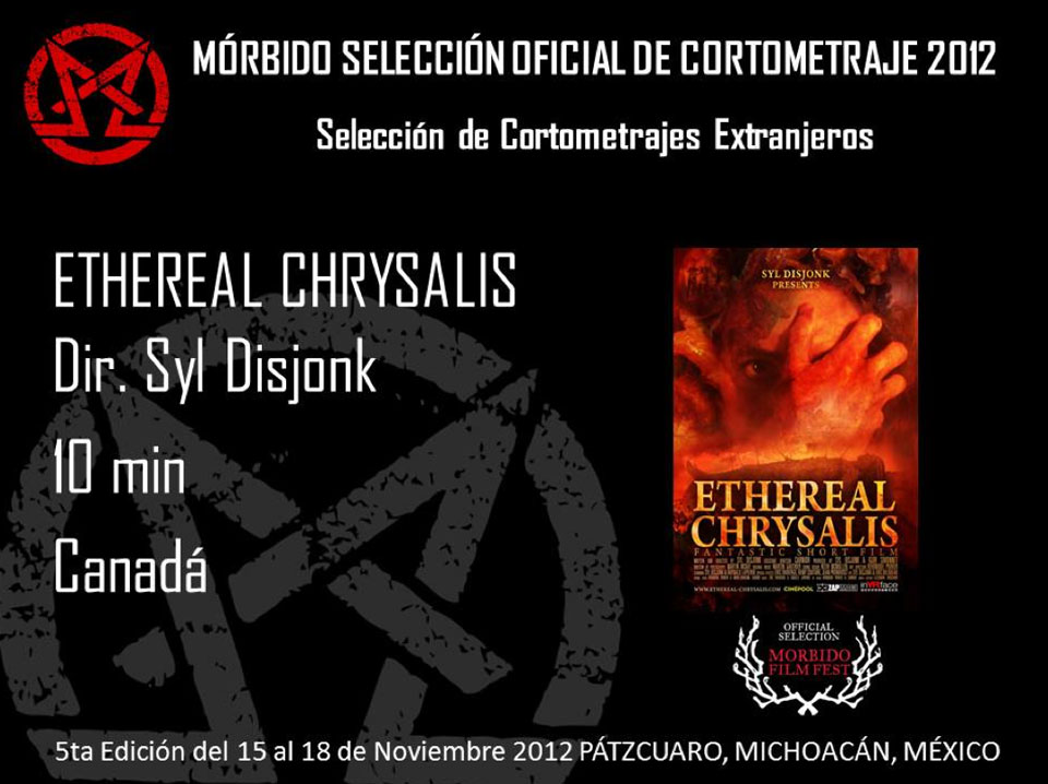 Ethereal Chrysalis official selection MORBIDO